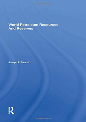 World Petroleum Resources And Reserves