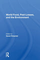 Book cover of: World Food, Pest Losses, And The Environment. By: David Pimentel