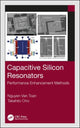 Book cover of: Capacitive Silicon Resonators. By: Nguyen Van Toan