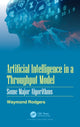 Book cover of: Artificial Intelligence in a Throughput Model. By: Waymond Rodgers