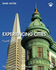 Book cover of: Experiencing Cities. By: Mark Hutter