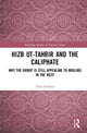 Book cover of: Hizb ut-Tahrir and the Caliphate. By: Elisa Orofino