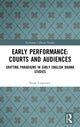 Book cover of: Early Performance: Courts and Audiences. By: Sarah Carpenter