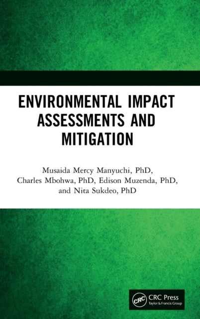 Book cover of: Environmental Impact Assessments and Mitigation. By: Musaida Mercy Manyuchi
