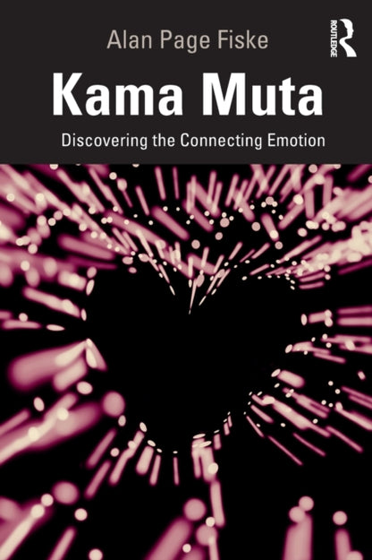 Book cover of: Kama Muta. By: Alan Page Fiske