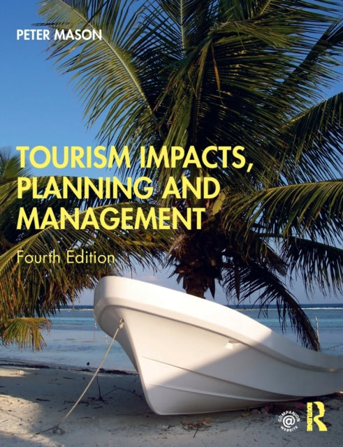 Book cover of: Tourism Impacts, Planning and Management. By: Peter Mason