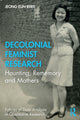 Book cover of: Decolonial Feminist Research. By: Jeong-eun Rhee