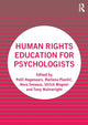Book cover of: Human Rights Education for Psychologists. By: Polli Hagenaars