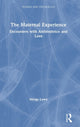 Book cover of: Maternal Experience. By: Margo Lowy