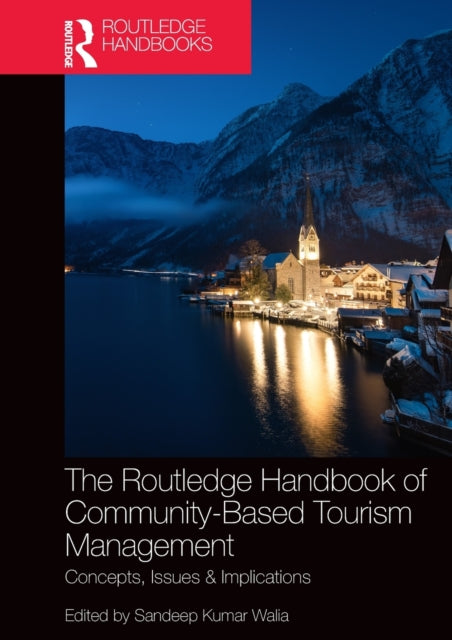 Book cover of: Routledge Handbook of Community Based Tourism Management. By: Sandeep Walia
