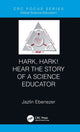 Book cover of: Hark, Hark! Hear the Story of a Science Educator. By: Jazlin Ebenezer