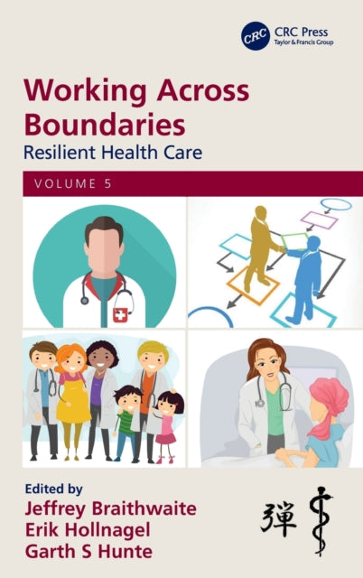 Book cover of: Working Across Boundaries. By: Jeffrey Braithwaite