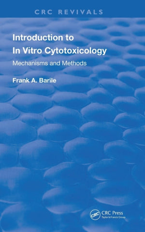 Introduction to In Vitro Cytotoxicology