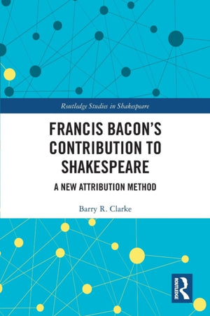 Francis Bacon’s Contribution to Shakespeare