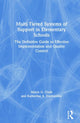 Book cover of: Multi-Tiered Systems of Support in Elementary Schools. By: Alison Clark