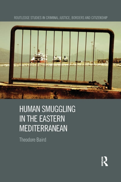 Book cover of: Human Smuggling in the Eastern Mediterranean. By: Theodore Baird