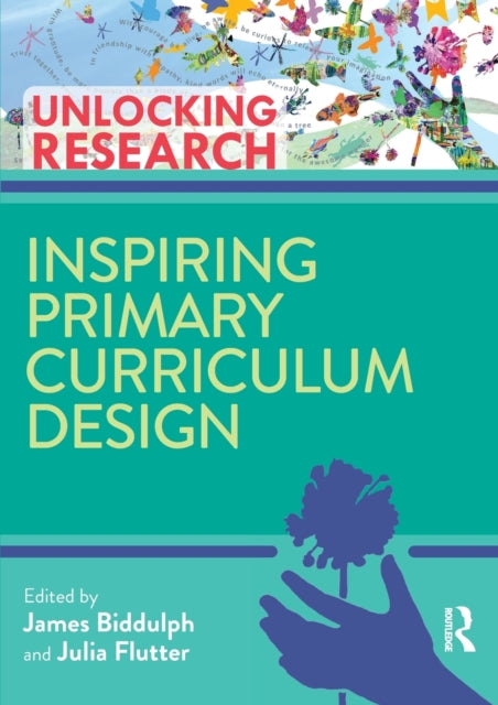 Book cover of: Inspiring Primary Curriculum Design. By: James Biddulph