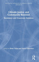 Book cover of: Climate Justice and Community Renewal. By: Brian Tokar