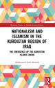 Book cover of: Nationalism and Islamism in the Kurdistan Region of Iraq. By: Mohammad Salih Mustafa
