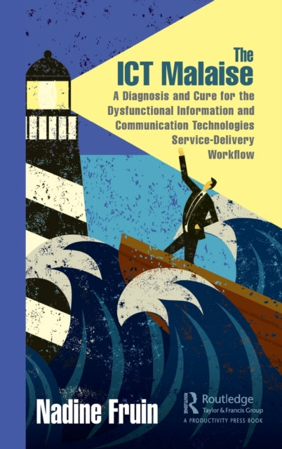 Book cover of: ICT Malaise. By: Nadine Fruin