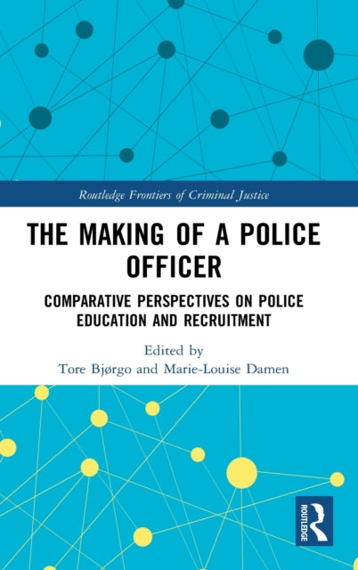Book cover of: Making of a Police Officer. By: Tore Bjørgo