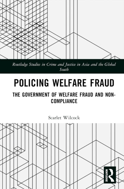 Book cover of: Policing Welfare Fraud. By: Scarlet Wilcock