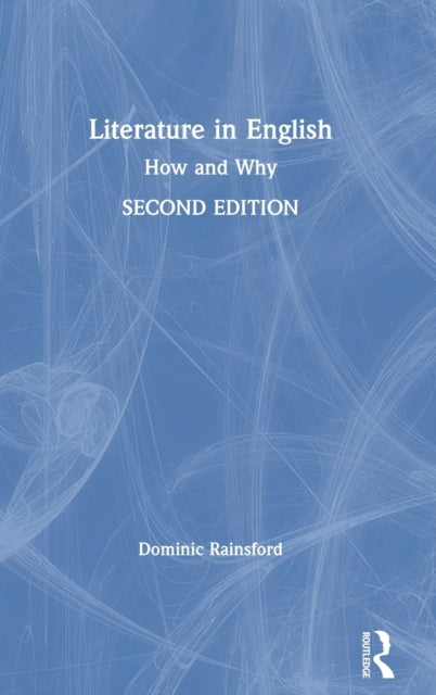 Book cover of: Literature in English. By: Dominic Rainsford