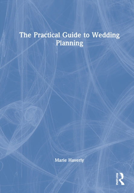 Book cover of: Practical Guide to Wedding Planning