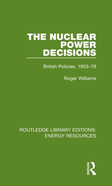The Nuclear Power Decisions