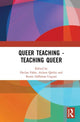Book cover of: Queer Teaching - Teaching Queer. By: Declan Fahie