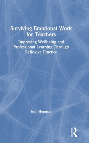 Surviving Emotional Work for Teachers