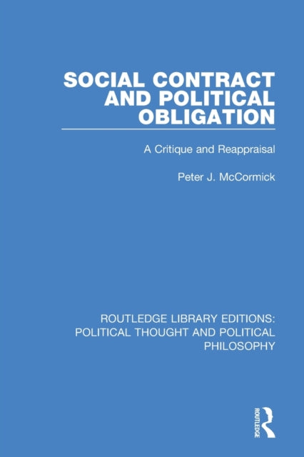 Book cover of: Social Contract and Political Obligation. By: Peter McCormick