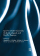 Book cover of: Sport in Underdeveloped and Conflict Regions. By: Meredith A. Whitley