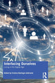 Book cover of: Interfacing Ourselves. By: Cristina Bodinger-deUriarte