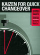 Book cover of: KAIZEN FOR QUICK CHANGEOVER
