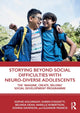 Book cover of: Storying Beyond Social Difficulties with Neuro-Diverse Adolescents. By: Sophie Goldingay