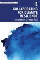 Book cover of: Collaborating for Climate Resilience. By: Ann Goodman