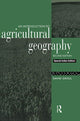 Book cover of: INTRODUCTION TO AGRICULTURAL GEOGRAPHY