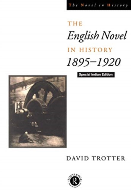 Book cover of: ENGLISH NOVEL IN HISTORY 18951920