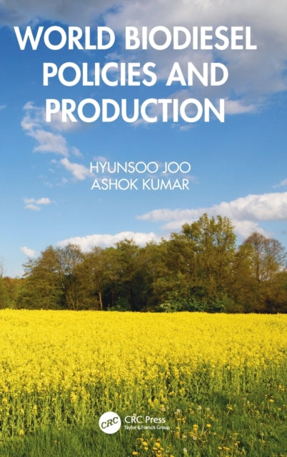 Book cover of: World Biodiesel Policies and Production. By: Hyunsoo Joo