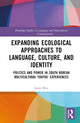 Book cover of: Expanding Ecological Approaches to Language, Culture, and Identity. By: Jaran Shin