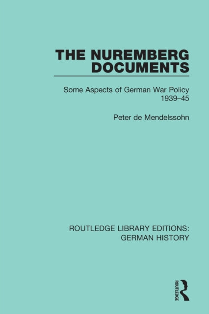 Book cover of: Nuremberg Documents. By: Peter de Mendelssohn