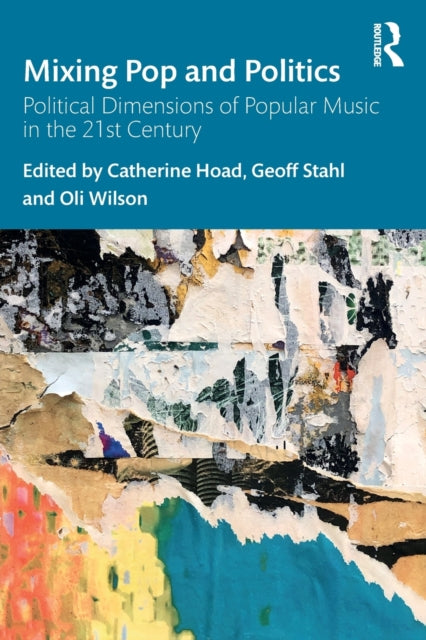 Book cover of: Mixing Pop and Politics. By: Catherine Hoad