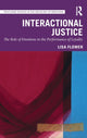 Book cover of: Interactional Justice. By: Lisa Flower
