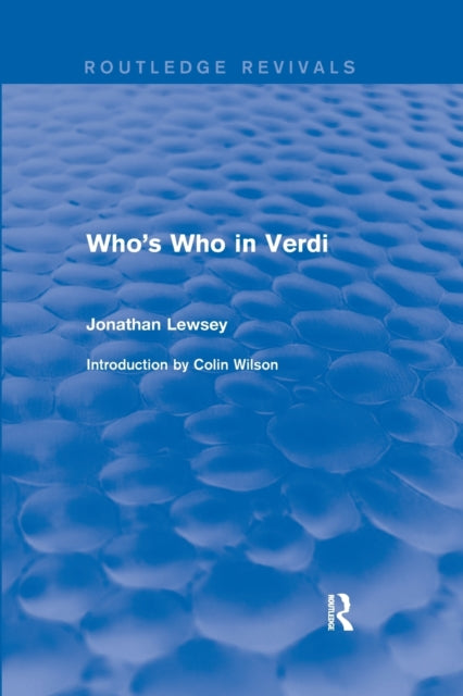 Book cover of: Who's Who in Verdi. By: Jonathan Lewsey