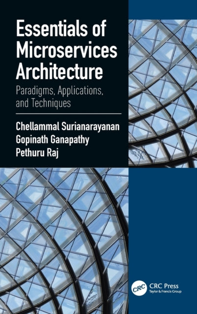 Book cover of: Essentials of Microservices Architecture. By: Chellammal Surianarayanan