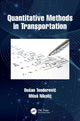 Book cover of: Quantitative Methods in Transportation. By: Dusan Teodorović
