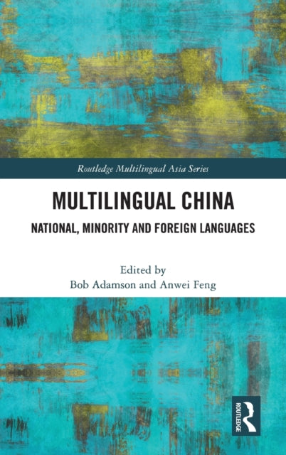 Book cover of: Multilingual China. By: Bob Adamson