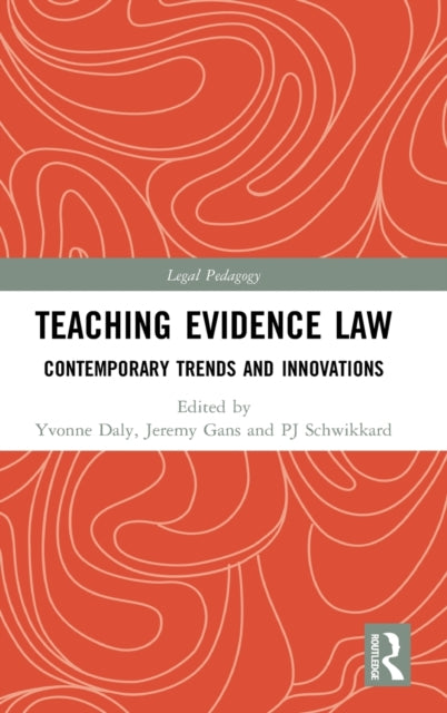 Book cover of: Teaching Evidence Law. By: Yvonne Daly