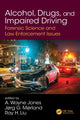 Book cover of: Alcohol, Drugs, and Impaired Driving. By: A. Wayne Jones